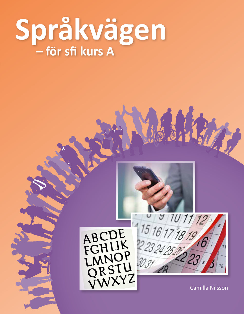 Valokuva kirjasta Ulrika Ekblad / Caroline Söderqvist Språkvägen sfi A Elevbok, kuuluu tuoteryhmään Ruots lapset nuoret ja sarjakuvat.