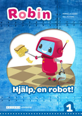 Valokuva kirjasta Pernilla Gesén Robin åk 1 Läsebok blå Hjälp, en robot!, kuuluu tuoteryhmään Ruots lapset nuoret ja sarjakuvat.