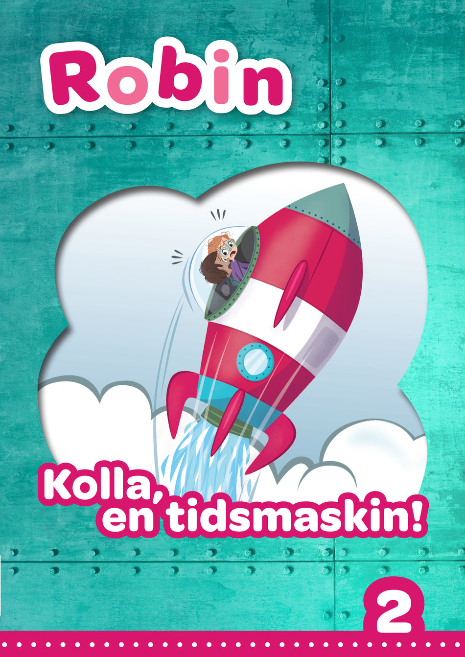 Valokuva kirjasta Pernilla Gesén Robin åk 2 Läsebok röd Kolla en tidsmaskin!, kuuluu tuoteryhmään Ruots lapset nuoret ja sarjakuvat.