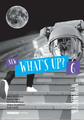 Valokuva kirjasta Maria Göransson / Agneta Hjälm / Karl-Erik Widlund / Andy Cowle New What's Up? 6 Workbook, kuuluu tuoteryhmään Ruots muu tieto.