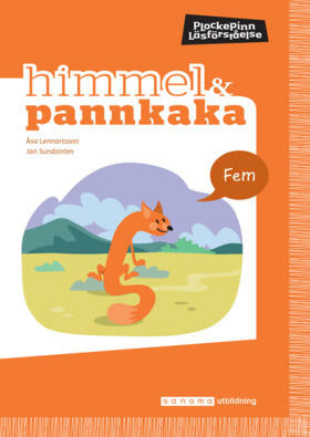Valokuva kirjasta Jan Sundström / Åsa Lennartsson Himmel och Pannkaka 5, kuuluu tuoteryhmään Ruots muu tieto.