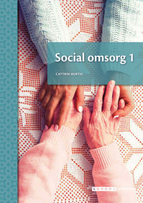 Valokuva kirjasta Cattrin Hurtig Social omsorg 1, kuuluu tuoteryhmään Ruots lapset nuoret ja sarjakuvat.