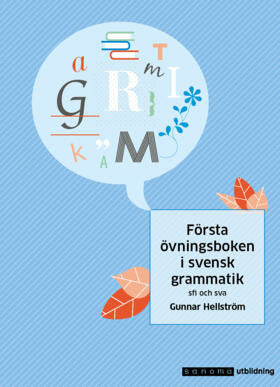 Valokuva kirjasta Gunnar Hellström Första övningsboken i svensk grammatik, kuuluu tuoteryhmään Ruots lapset nuoret ja sarjakuvat.