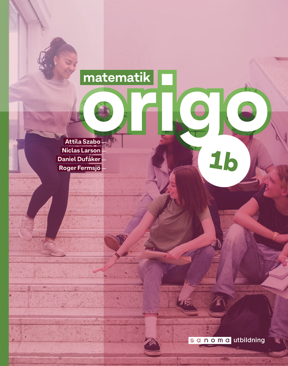 Valokuva kirjasta Attila Szabo / Niclas Larson / Roger Fermsjö / Daniel Dufåker Matematik Origo 1b, upplaga 3, kuuluu tuoteryhmään Ruots lapset nuoret ja sarjakuvat.