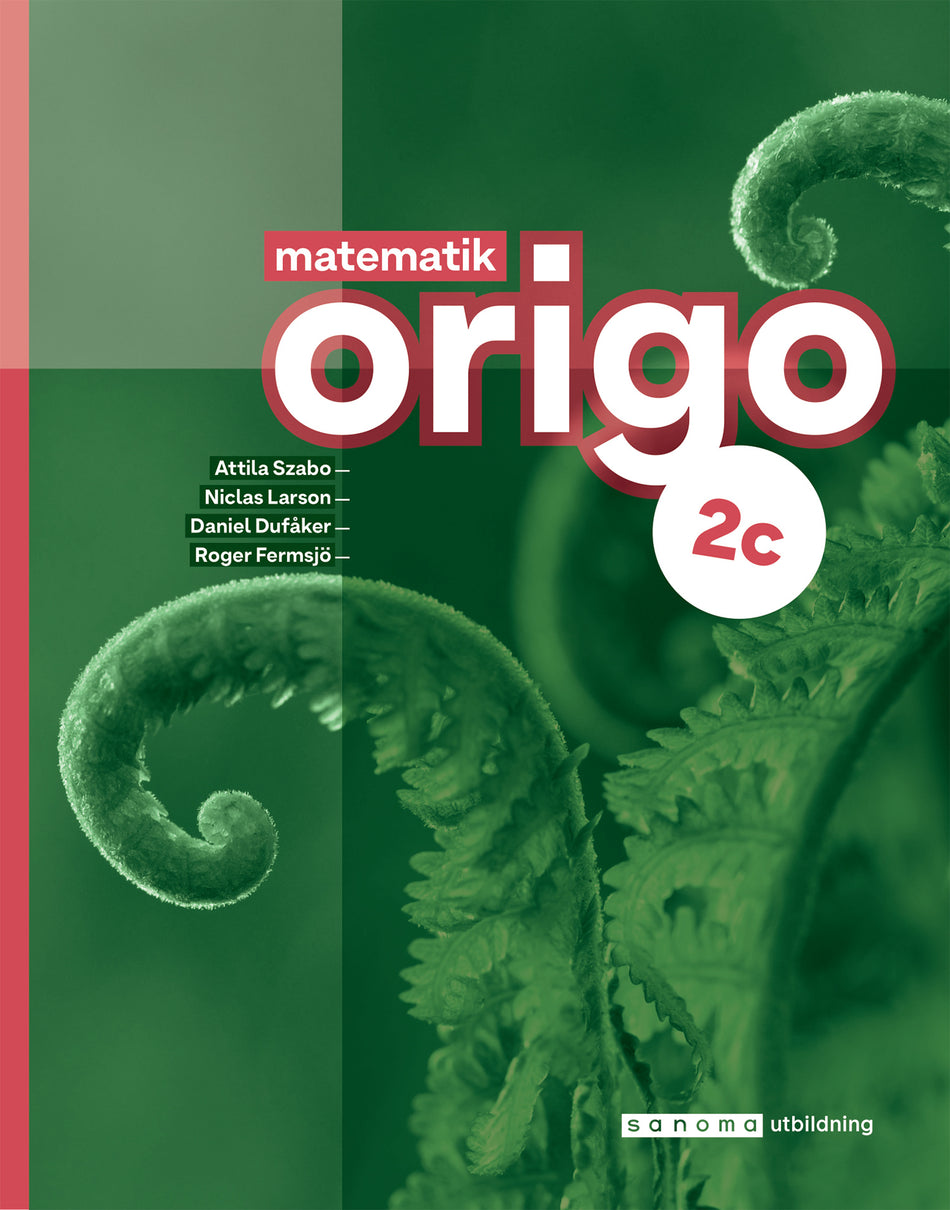 Valokuva kirjasta Attila Szabo / Niclas Larson / Daniel Dufåker / Roger Fermsjö Matematik Origo 2c, kuuluu tuoteryhmään Ruots lapset nuoret ja sarjakuvat.