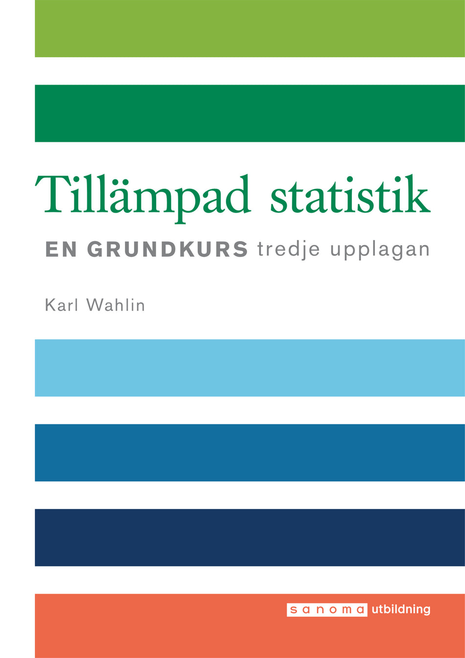 Valokuva kirjasta Karl Wahlin Tillämpad statistik - en grundkurs, kuuluu tuoteryhmään Ruots muu tieto.