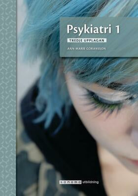 Valokuva kirjasta Ann-Marie Göransson Psykiatri 1, upplaga 3, kuuluu tuoteryhmään Ruots lapset nuoret ja sarjakuvat.