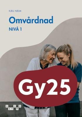 Valokuva kirjasta Kjell Hjelm Omvårdnad, nivå 1, kuuluu tuoteryhmään Ruots lapset nuoret ja sarjakuvat.