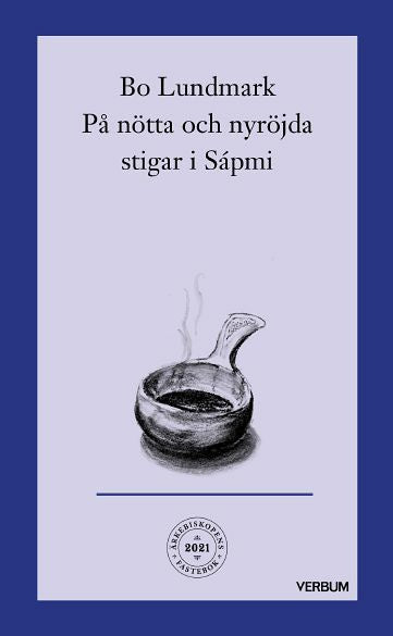 Valokuva kirjasta Bo Lundmark På nötta och nyröjda stigar i Sápmi, kuuluu tuoteryhmään Ruots muu tieto.