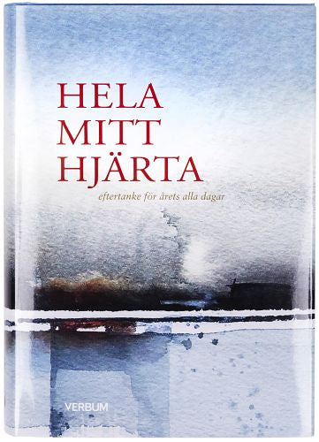 Valokuva kirjasta  Hela mitt hjärta : eftertanke för årets alla dagar, kuuluu tuoteryhmään Ruots muu tieto.