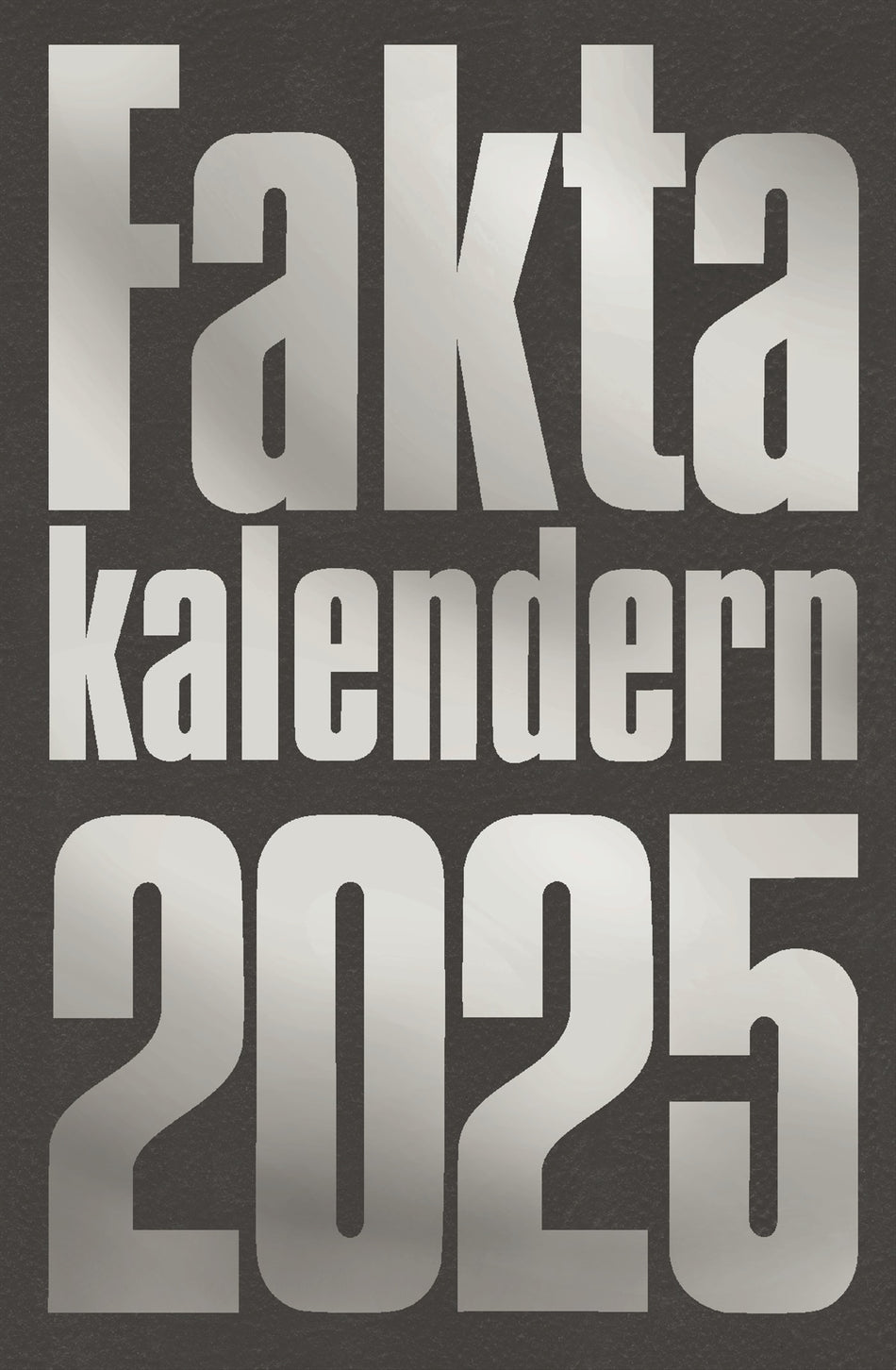 Valokuva kirjasta Bokförlaget Semic Faktakalendern 2025, kuuluu tuoteryhmään Ruots muu tieto.