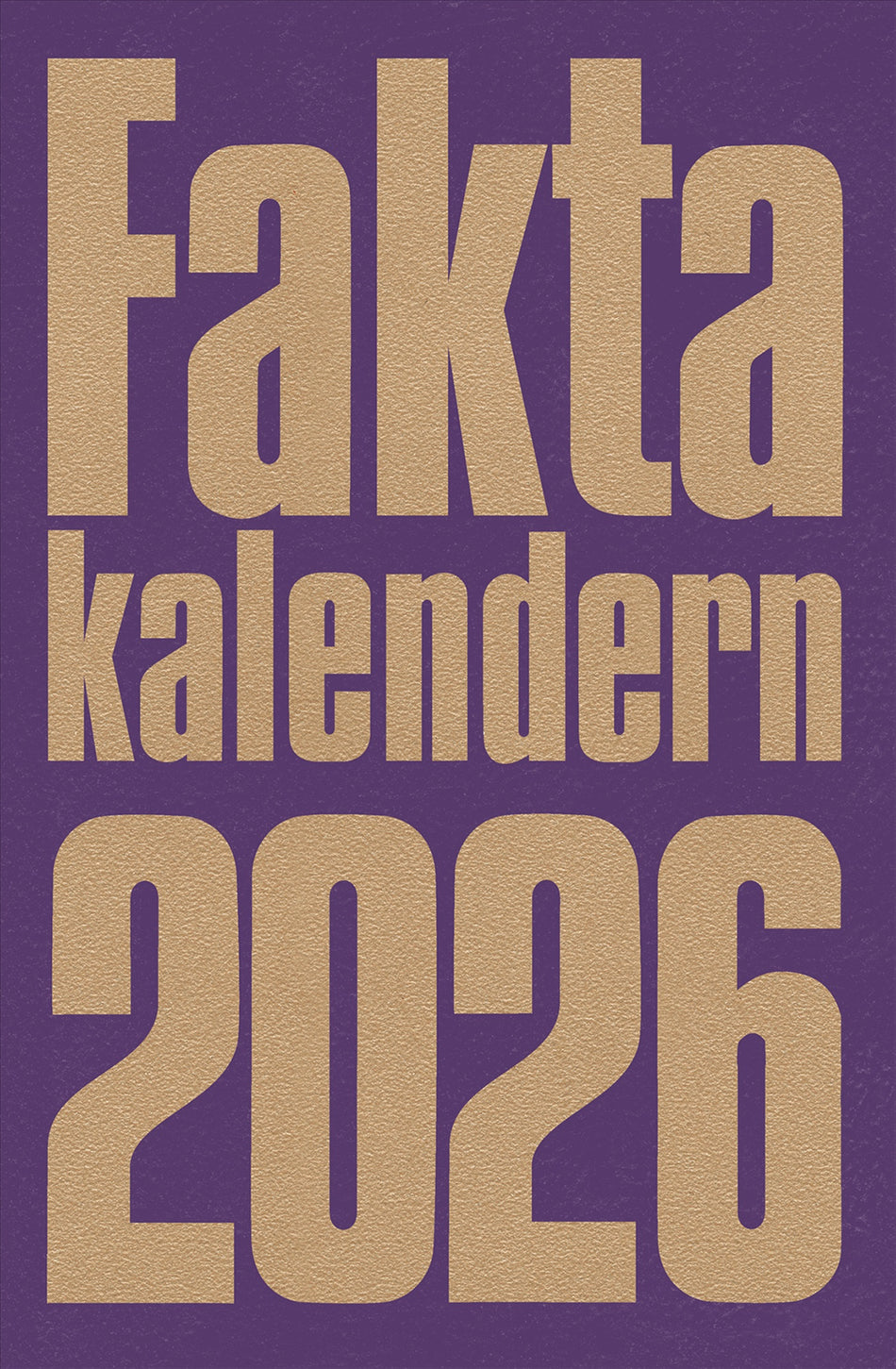 Valokuva kirjasta N/A Faktakalendern 2026, kuuluu tuoteryhmään Ruots muu tieto.