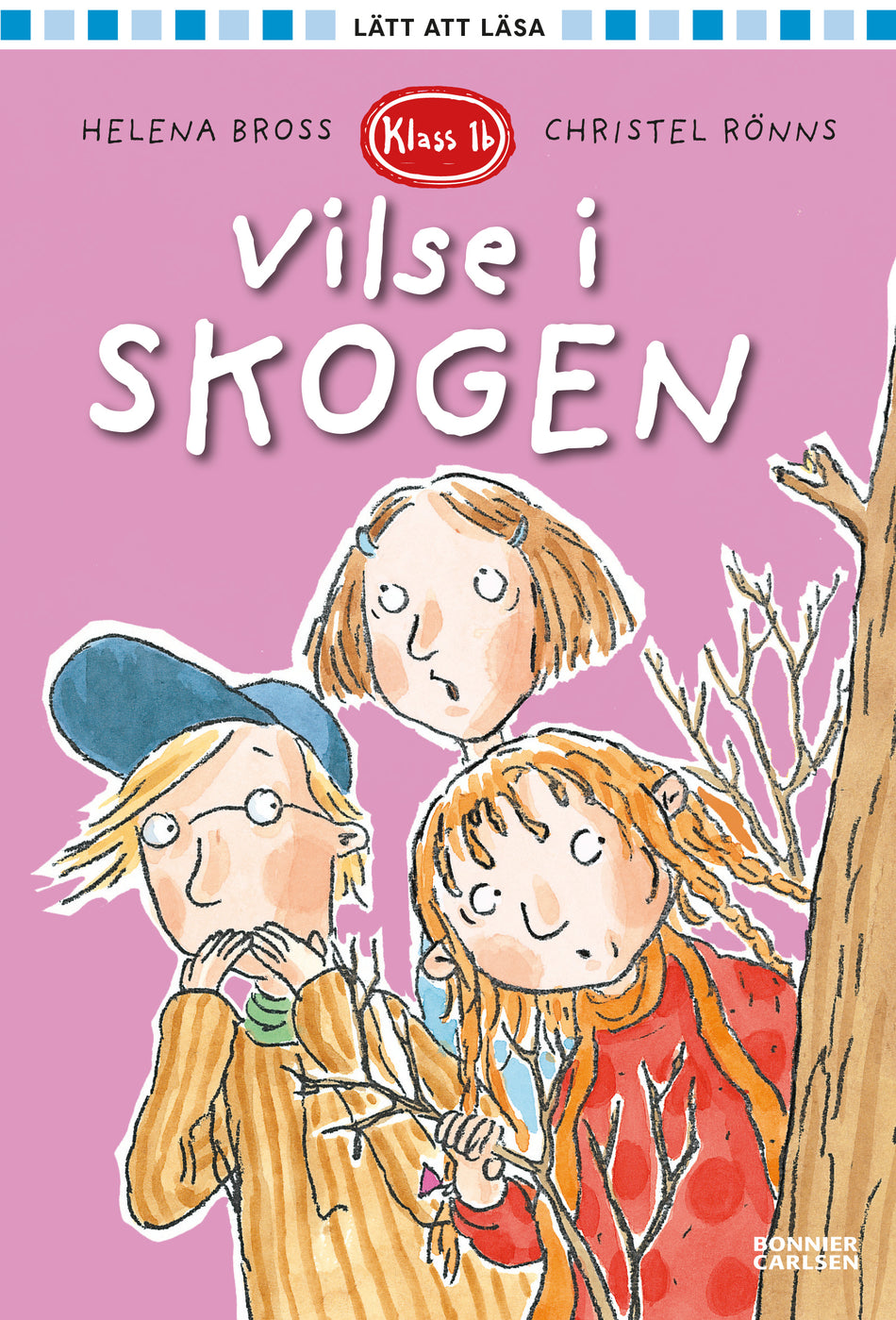 Valokuva kirjasta Helena Bross Vilse i skogen, kuuluu tuoteryhmään Ruots lapset nuoret ja sarjakuvat.