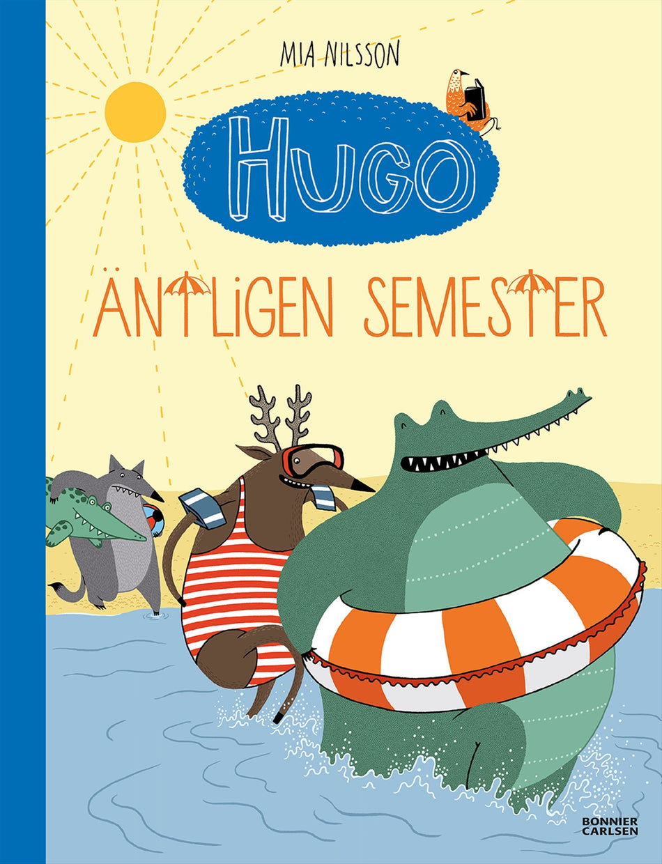 Valokuva kirjasta Mia Nilsson Äntligen semester!, kuuluu tuoteryhmään Ruots lapset nuoret ja sarjakuvat.