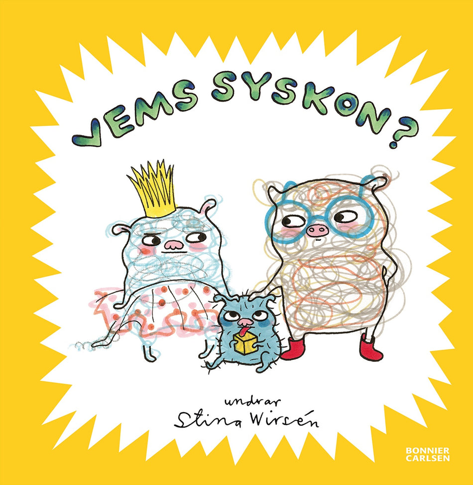 Valokuva kirjasta Stina Wirsén Vems syskon?, kuuluu tuoteryhmään Ruots lapset nuoret ja sarjakuvat.
