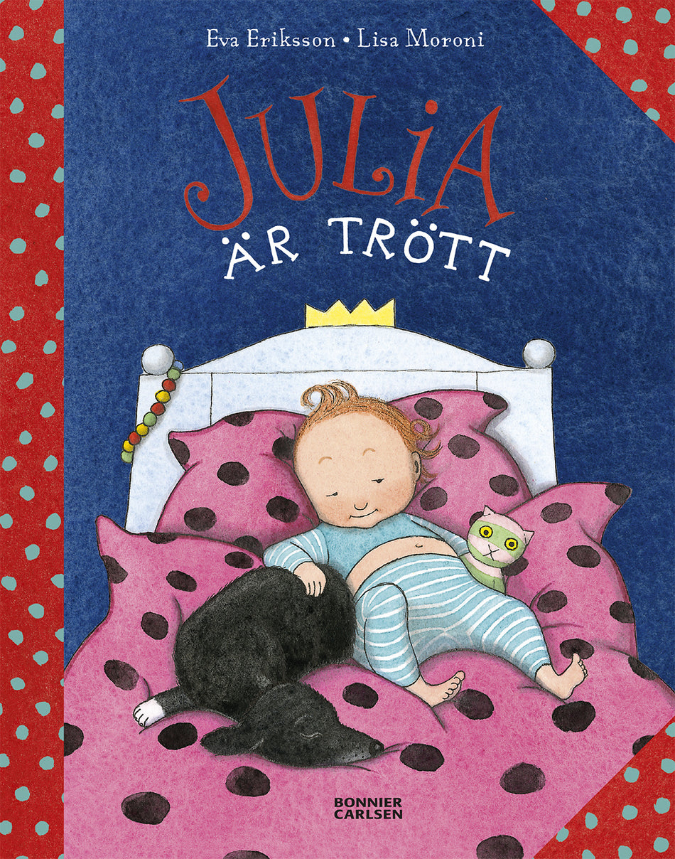 Valokuva kirjasta Eva Eriksson / Lisa Moroni Julia är trött, kuuluu tuoteryhmään Ruots lapset nuoret ja sarjakuvat.