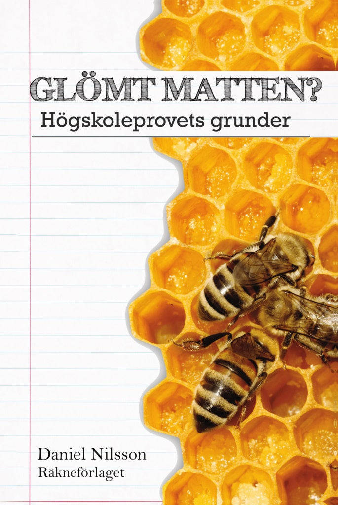 Valokuva kirjasta Daniel Nilsson Glömt Matten? - Högskoleprovets Grunder, kuuluu tuoteryhmään Ruots muu tieto.