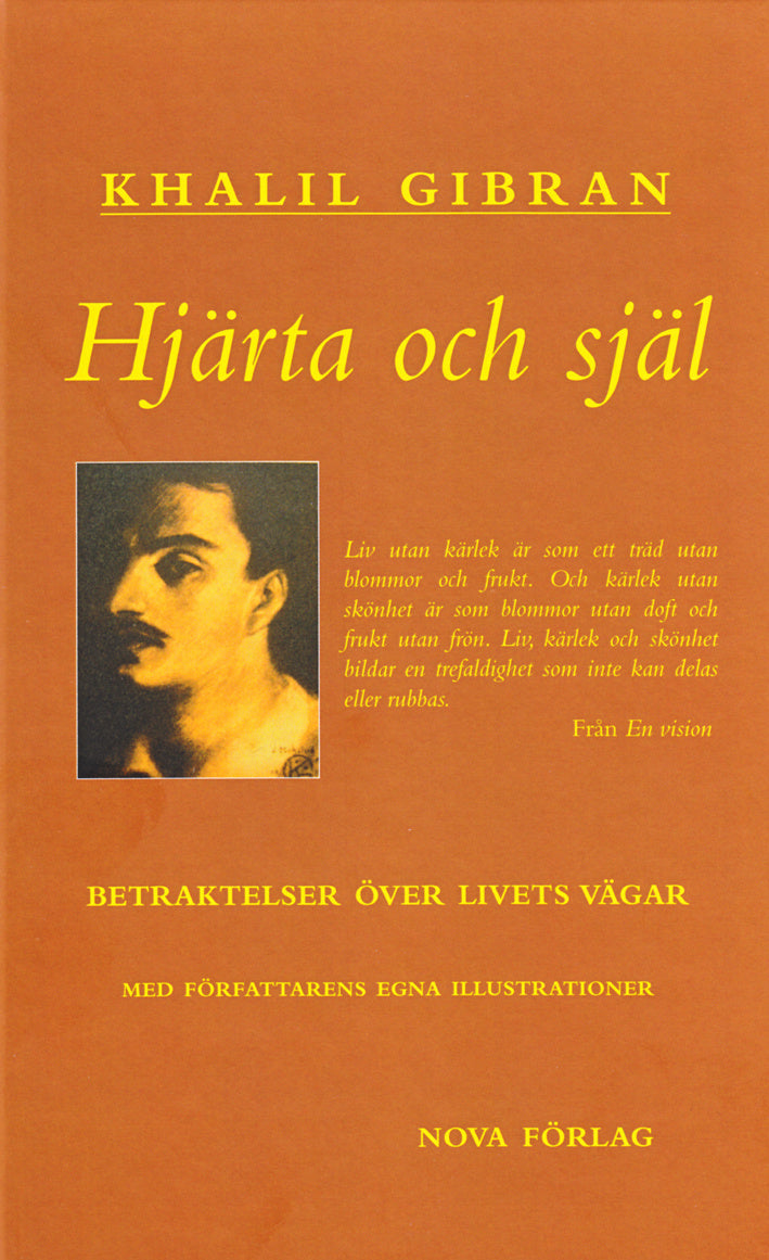 Valokuva kirjasta Khalil Gibran Hjärta och själ : betraktelser över livets vägar, kuuluu tuoteryhmään Ruots muu tieto.