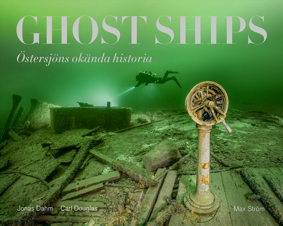 Valokuva kirjasta Carl Douglas / Jonas Dahm Ghost ships : Östersjöns okända historia, kuuluu tuoteryhmään Ruots harrasteet taide.