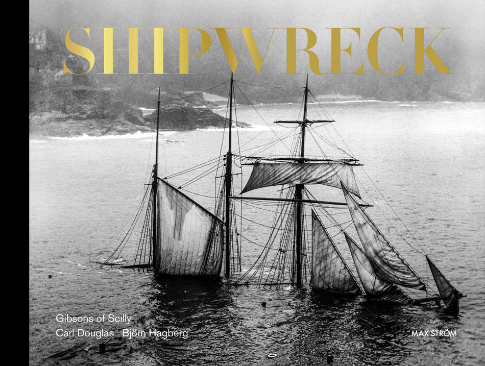 Valokuva kirjasta Carl Douglas / Björn Hagberg Shipwreck : Gibsons of Scilly, kuuluu tuoteryhmään Ruots harrasteet taide.