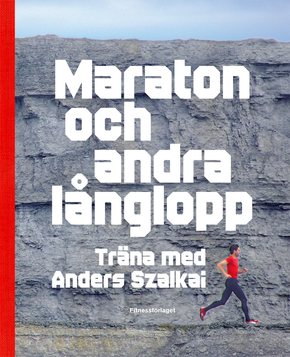 Valokuva kirjasta Anders Szalkai Maraton och andra långlopp : träna med Anders Szalkai, kuuluu tuoteryhmään Ruots harrasteet taide.