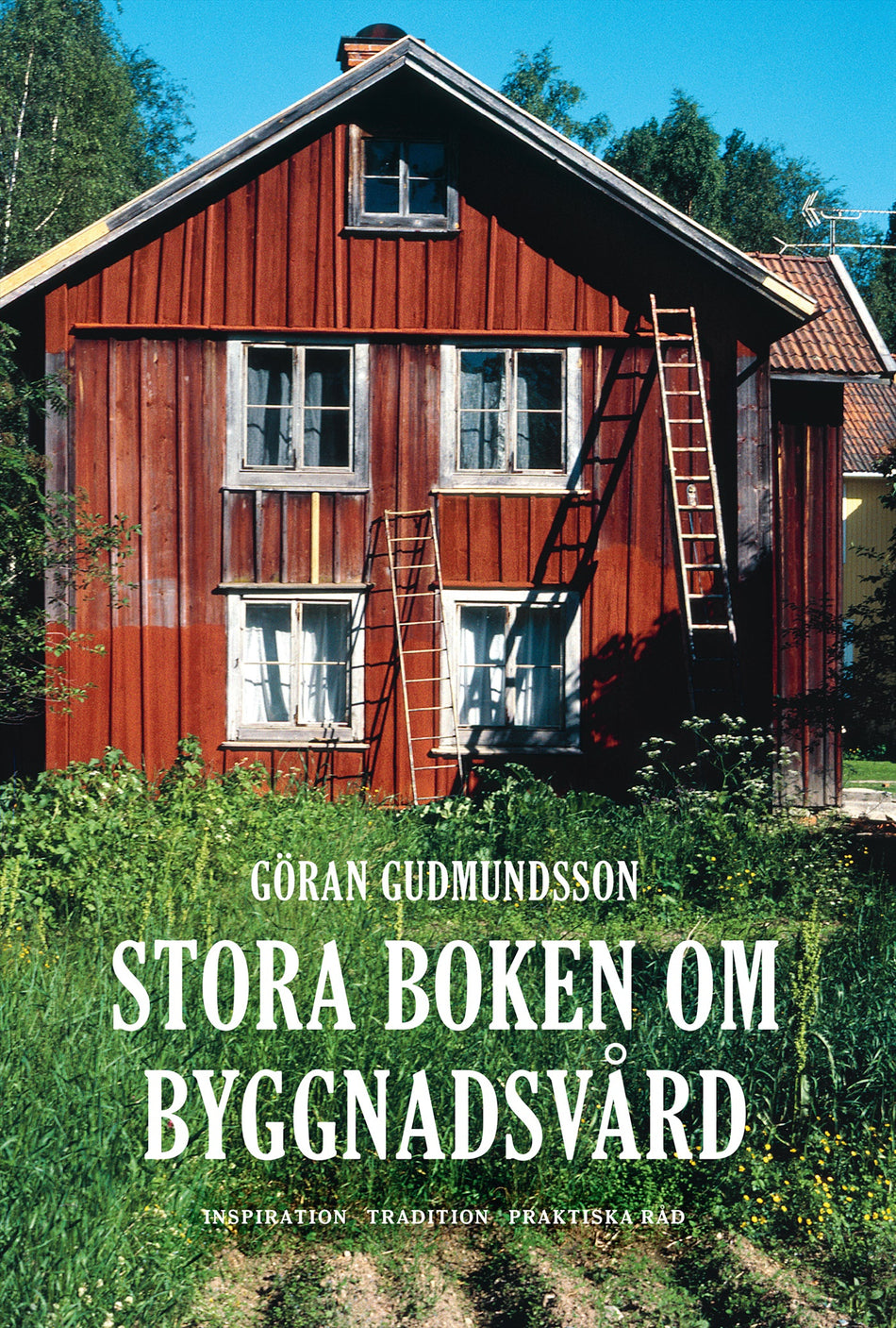 Valokuva kirjasta Göran Gudmundsson Stora boken om byggnadsvård, kuuluu tuoteryhmään Ruots muu tieto.