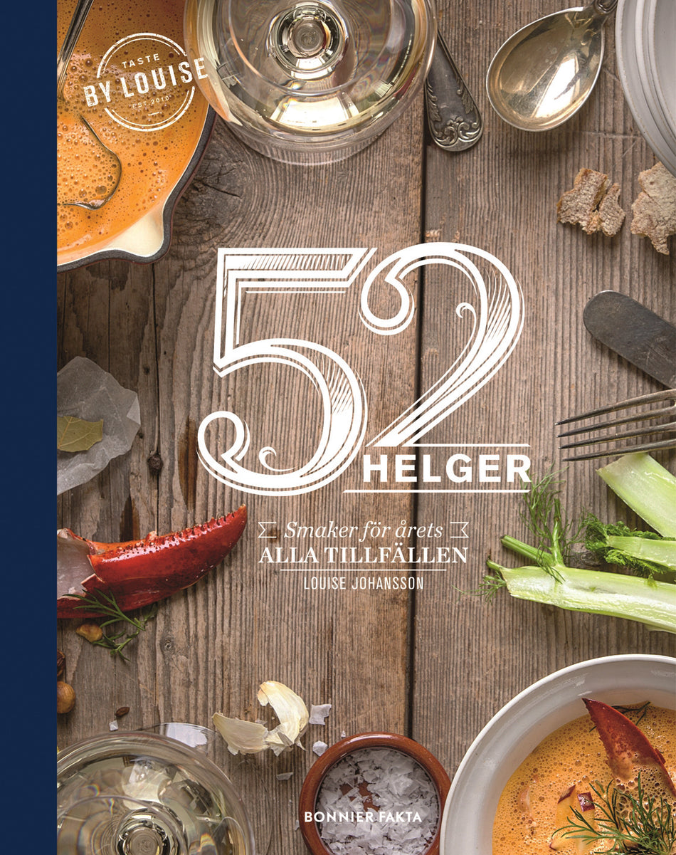 Valokuva kirjasta Louise Johansson 52 helger : årets alla helger på ett fat, kuuluu tuoteryhmään Ruots harrasteet taide.