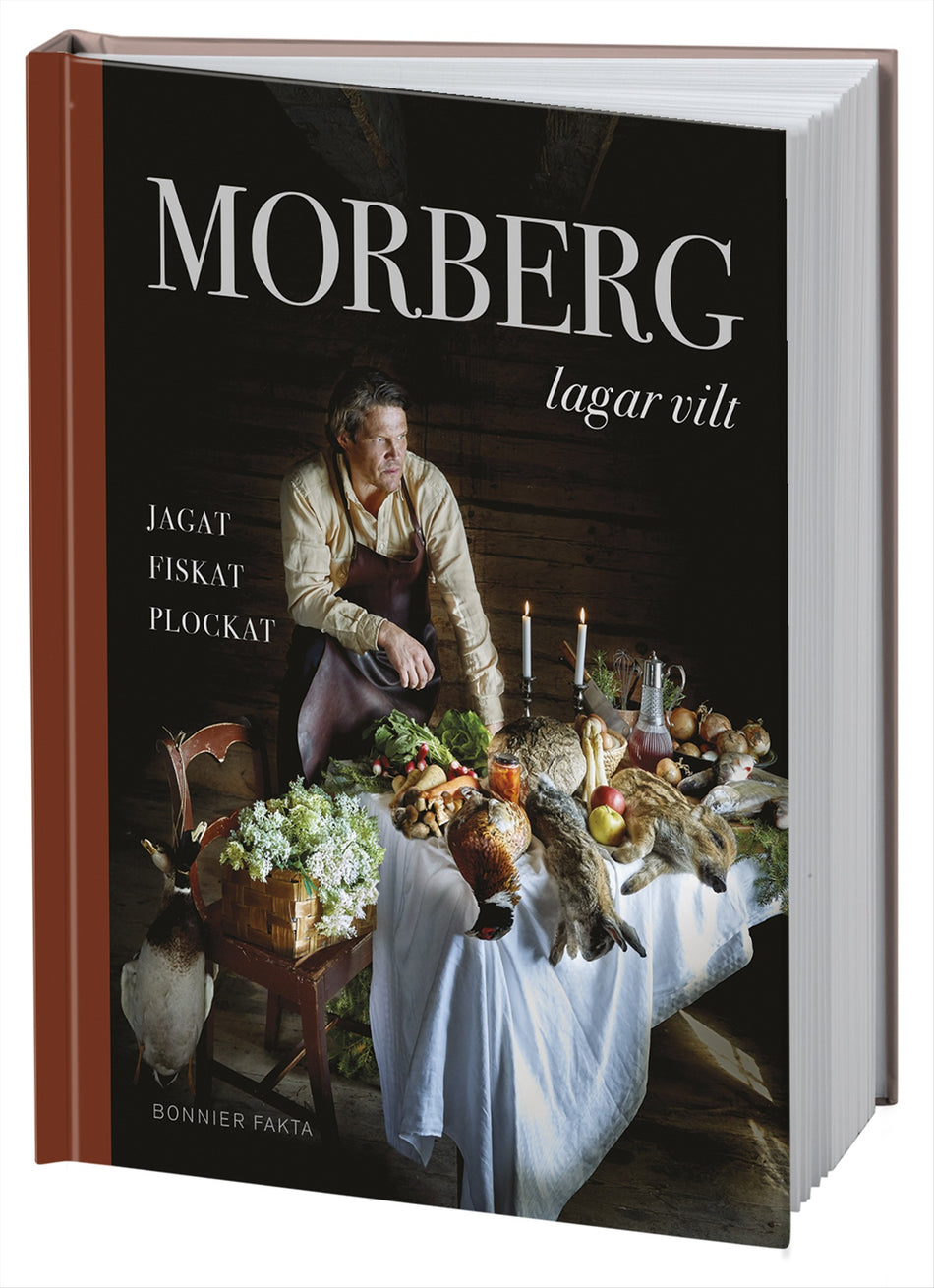 Valokuva kirjasta Per Morberg Morberg lagar vilt : jagat, fiskat, plockat, kuuluu tuoteryhmään Ruots harrasteet taide.