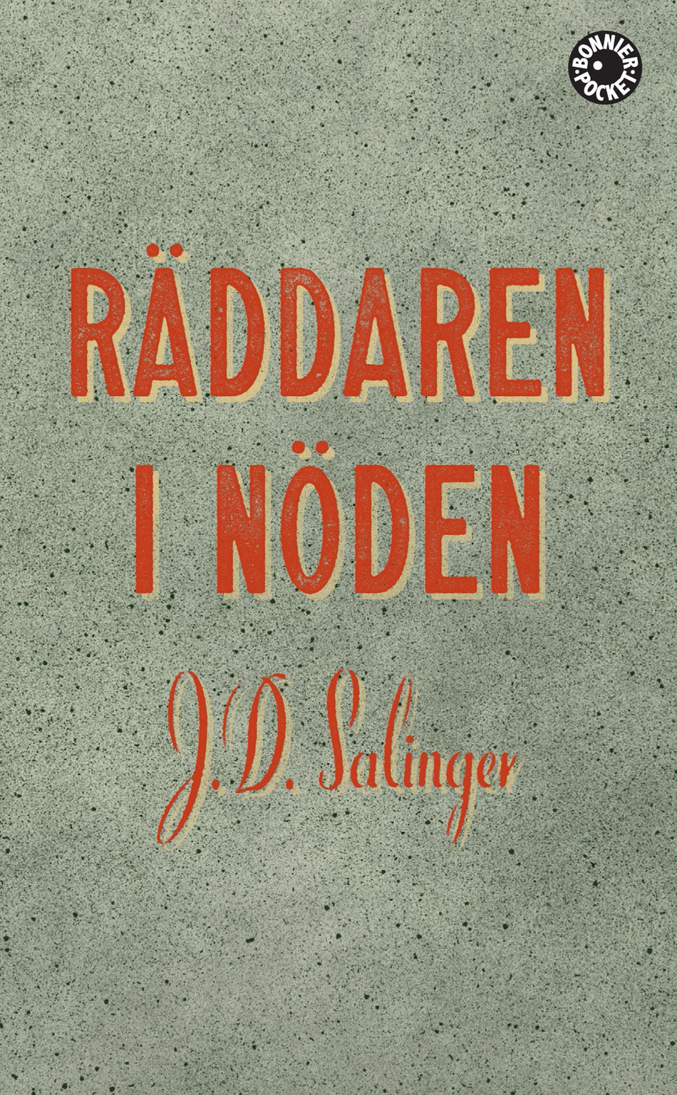 Valokuva kirjasta J. D. Salinger Räddaren i nöden, kuuluu tuoteryhmään Ruots kaunokirjat.