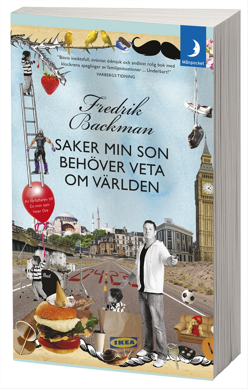 Valokuva kirjasta Fredrik Backman Saker min son behöver veta om världen, kuuluu tuoteryhmään Ruots harrasteet taide.