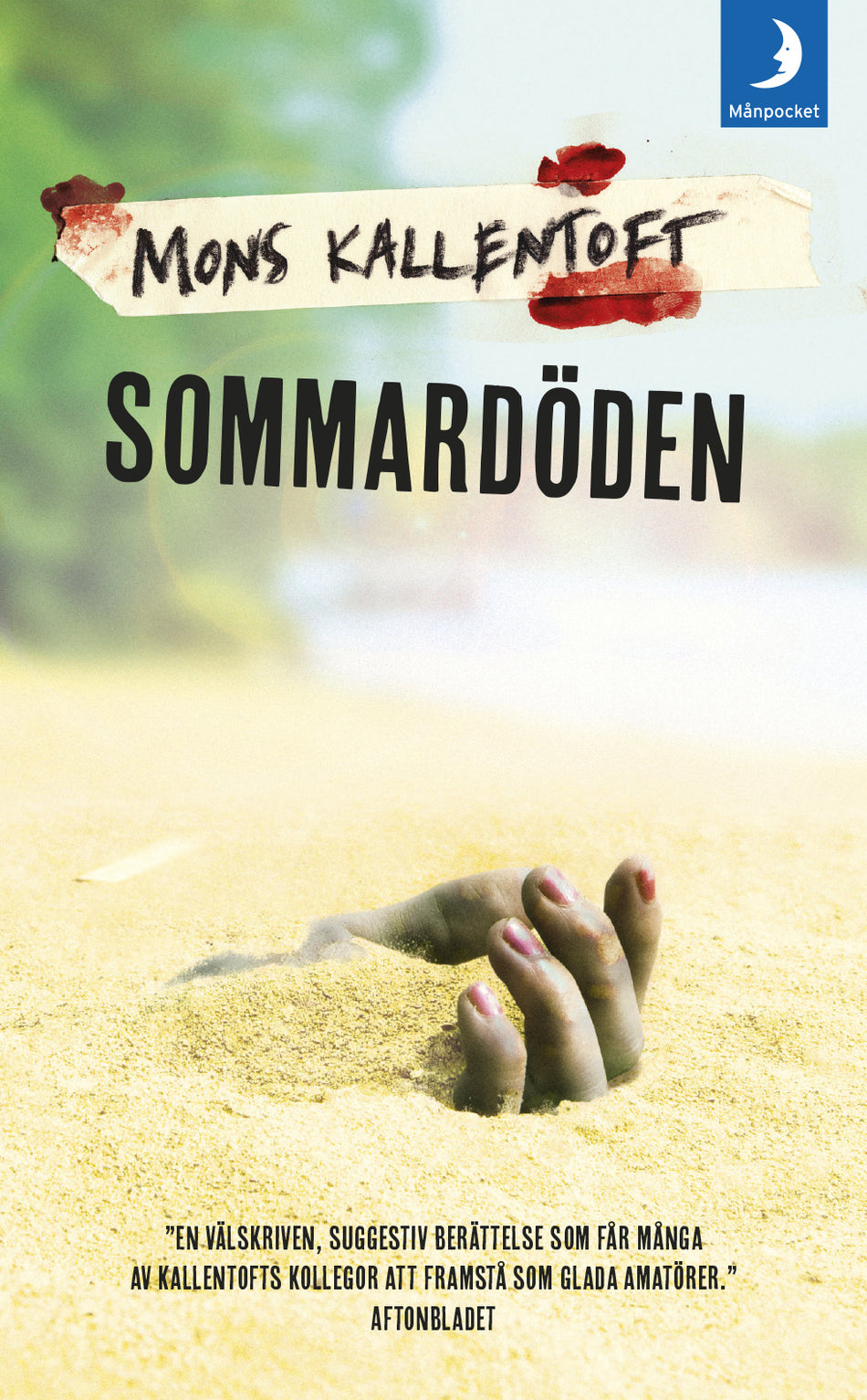 Valokuva kirjasta Mons Kallentoft Sommardöden, kuuluu tuoteryhmään Ruots kaunokirjat.