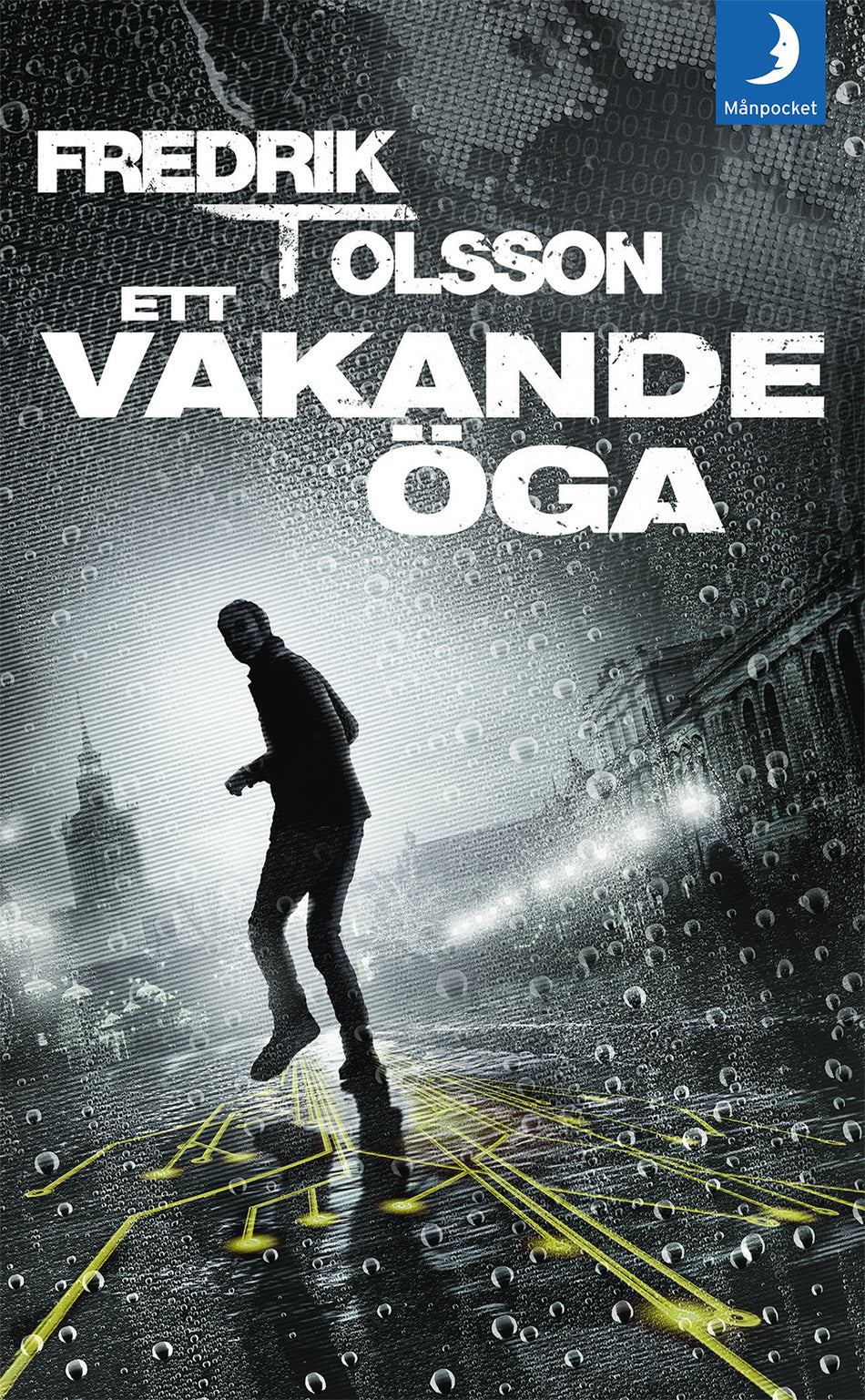 Valokuva kirjasta Fredrik T. Olsson Ett vakande öga, kuuluu tuoteryhmään Ruots kaunokirjat.