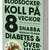 Tuotteen Blodsockerkoll på 8 veckor med Michael Mosley : snabba resultat på både diabetes och övervikt pikkukuva 1