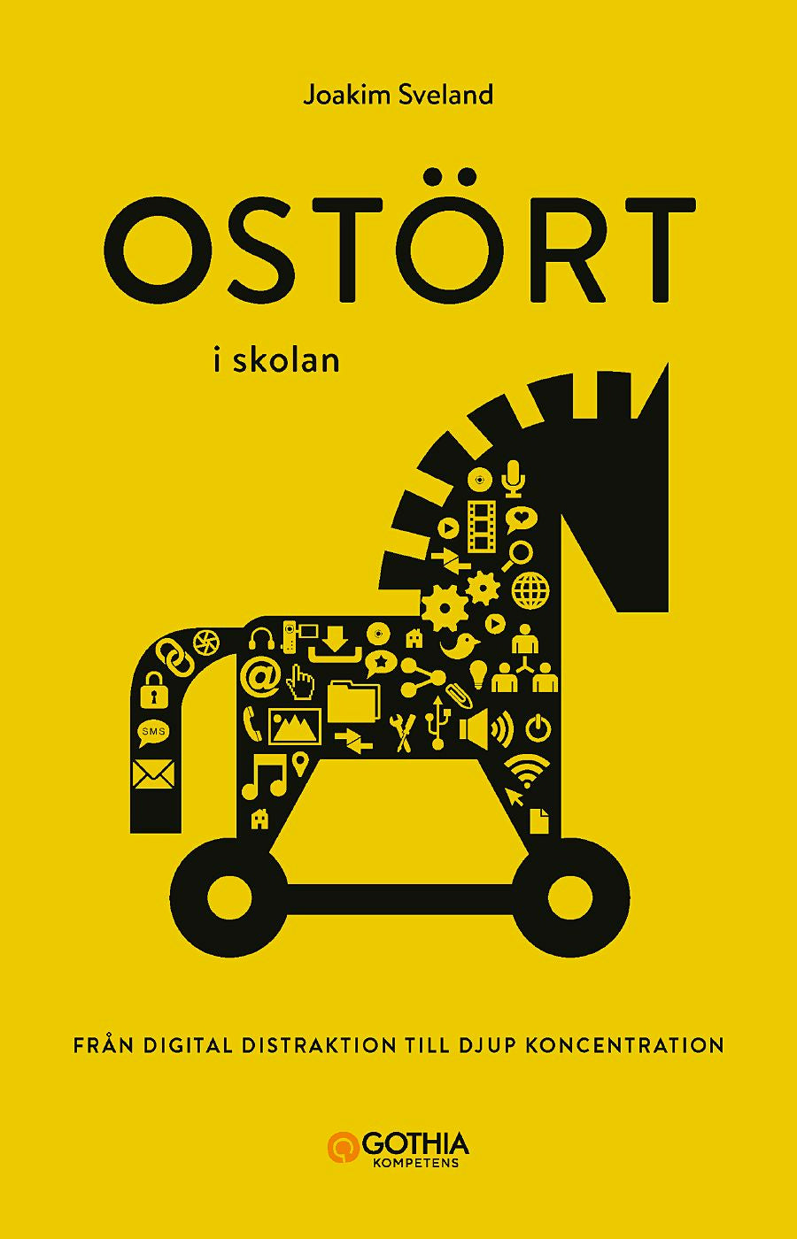 Valokuva kirjasta Joakim Sveland Ostört i skolan : från digital distraktion till djup koncentration, kuuluu tuoteryhmään Ruots muu tieto.