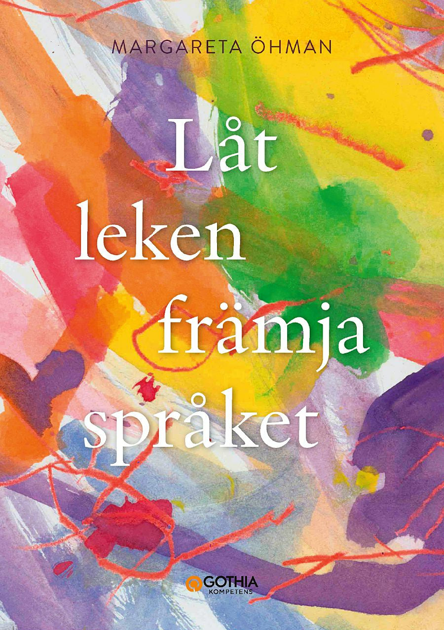 Valokuva kirjasta Margareta Öhman Låt leken främja språket, kuuluu tuoteryhmään Ruots muu tieto.