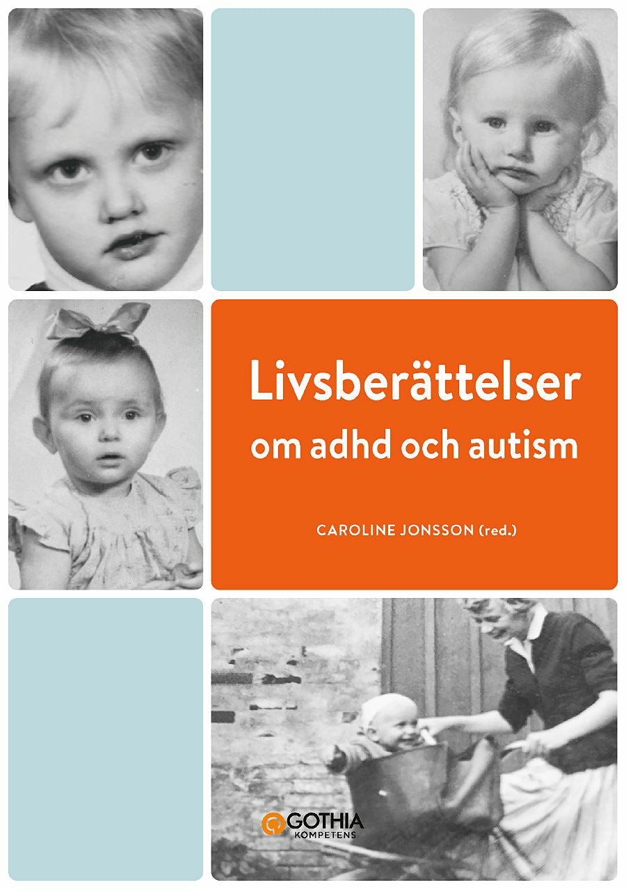 Valokuva kirjasta  Livsberättelser om adhd och autism, kuuluu tuoteryhmään Ruots muu tieto.