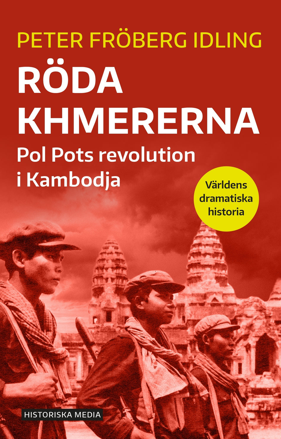 Valokuva kirjasta Peter Fröberg Idling Röda khmererna : Pol Pots revolution i Kambodja, kuuluu tuoteryhmään Ruots muu tieto.