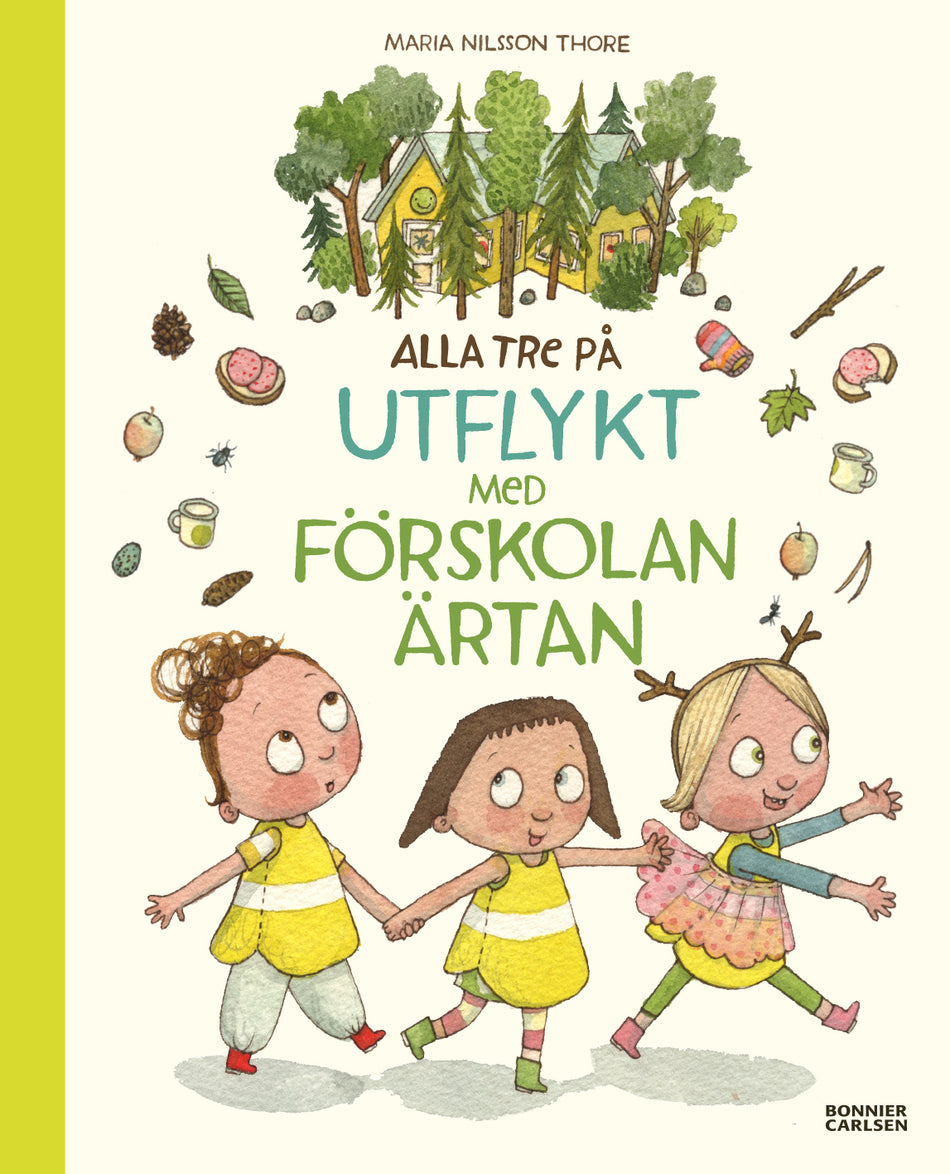 Valokuva kirjasta Maria Nilsson Thore Alla tre på utflykt med förskolan Ärtan, kuuluu tuoteryhmään Ruots lapset nuoret ja sarjakuvat.