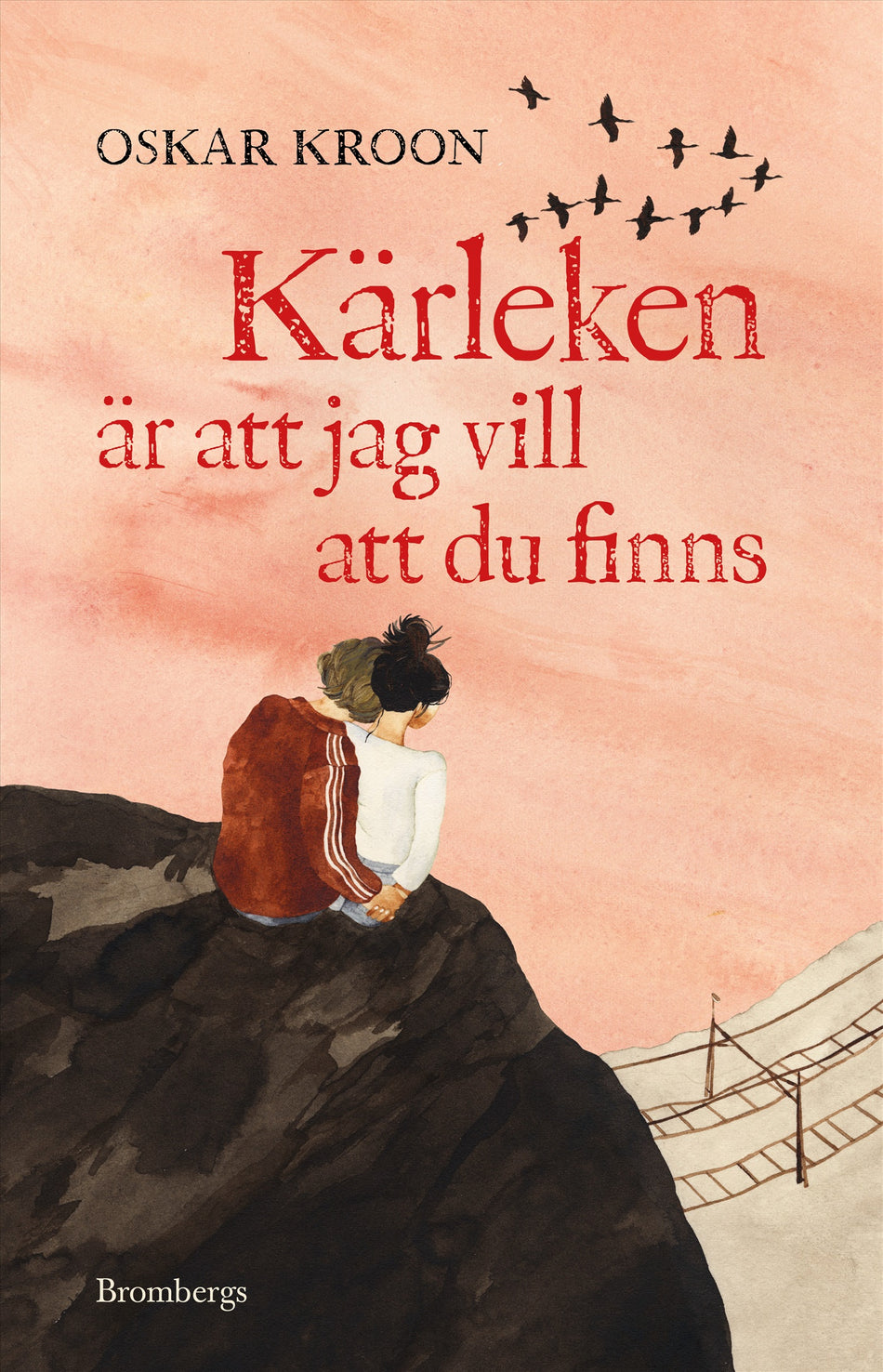Valokuva kirjasta Oskar Kroon Kärleken är att jag vill att du finns, kuuluu tuoteryhmään Ruots lapset nuoret ja sarjakuvat.
