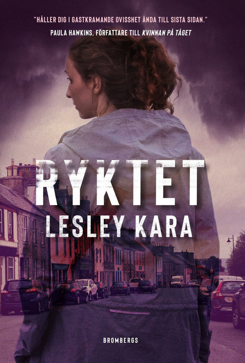 Valokuva kirjasta Lesley Kara Ryktet, kuuluu tuoteryhmään Ruots kaunokirjat.