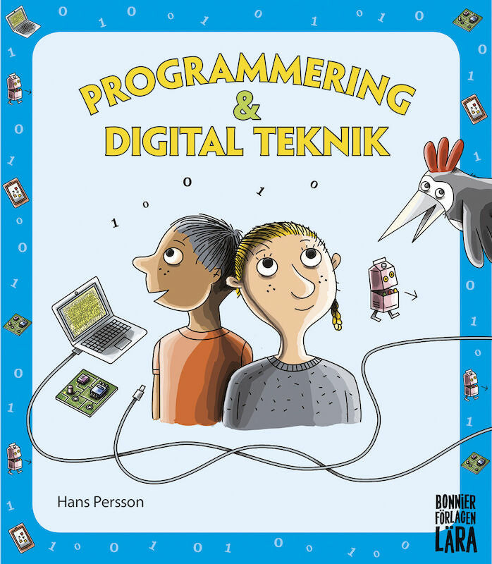 Valokuva kirjasta Hans Persson Programmering och digital teknik - grundbok, kuuluu tuoteryhmään Ruots lapset nuoret ja sarjakuvat.