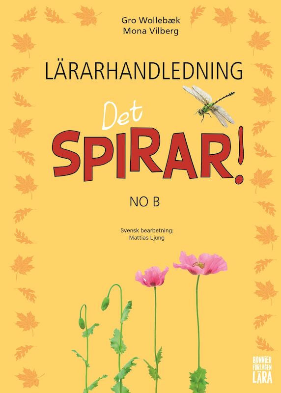 Valokuva kirjasta Gro Wollebæk Det spirar! NO B Lärarhandledning - Tryckt bok, kuuluu tuoteryhmään Ruots lapset nuoret ja sarjakuvat.