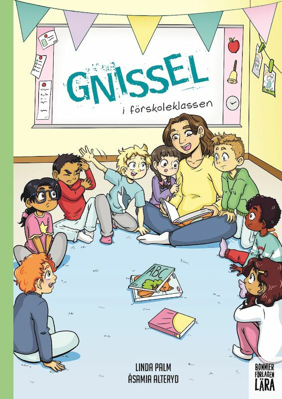 Valokuva kirjasta Linda Palm / Åsa Maria Alteryd Gnissel i förskoleklassen, kuuluu tuoteryhmään Ruots lapset nuoret ja sarjakuvat.