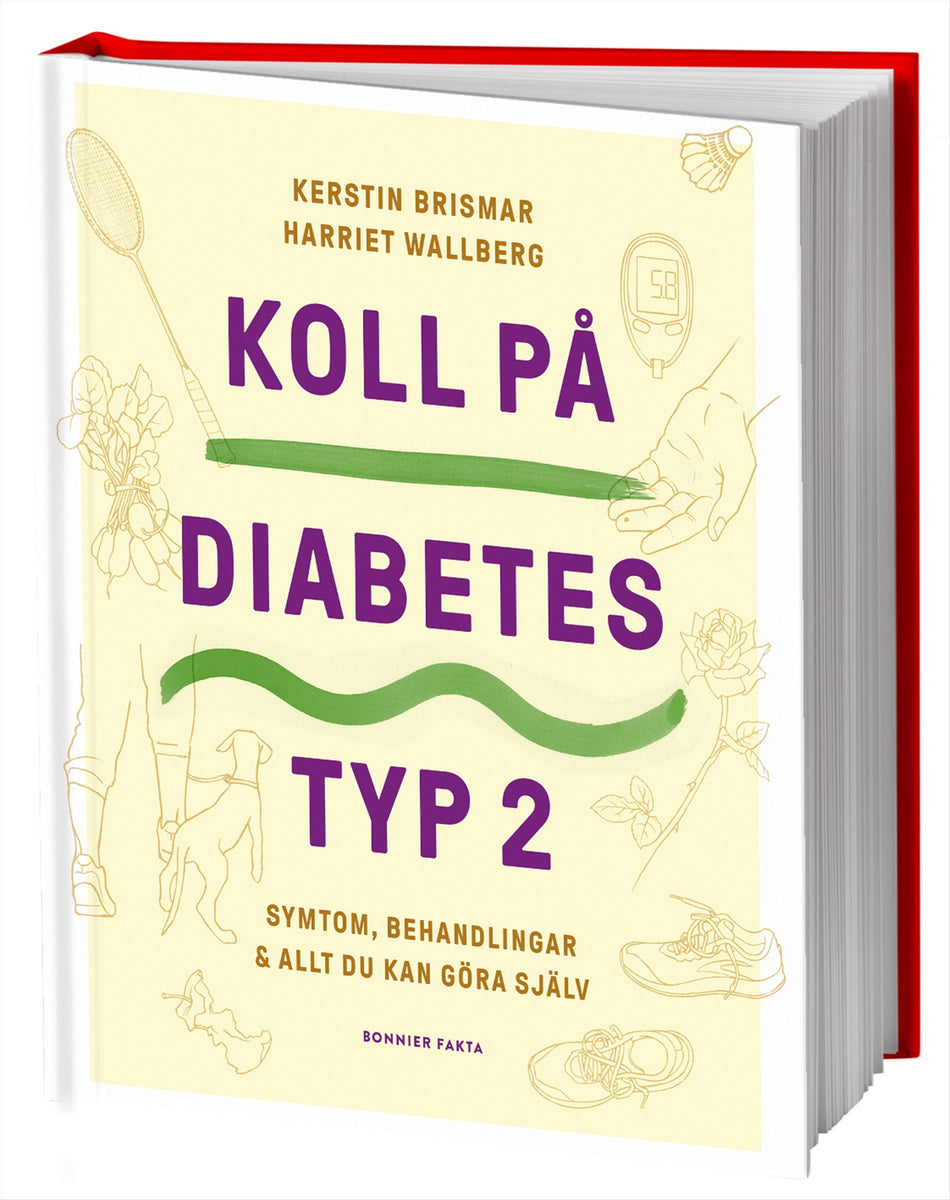 Valokuva kirjasta Kerstin Brismar / Harriet Wallberg Koll på diabetes typ 2 : symtom, behandlingar &amp; allt du kan göra själv, kuuluu tuoteryhmään Ruots muu tieto.