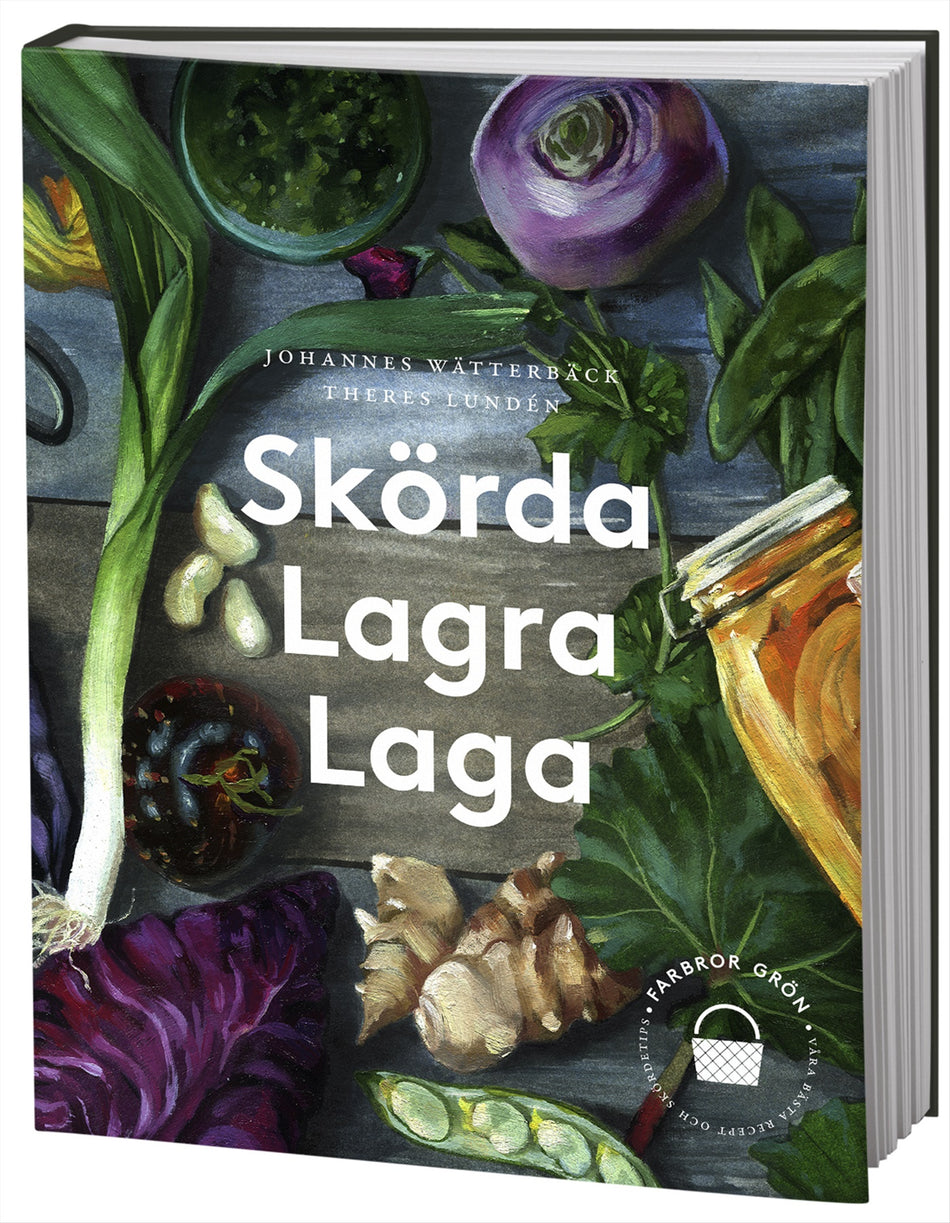 Valokuva kirjasta Theres Lundén / Johannes Wätterbäck Skörda, lagra, laga, kuuluu tuoteryhmään Ruots harrasteet taide.