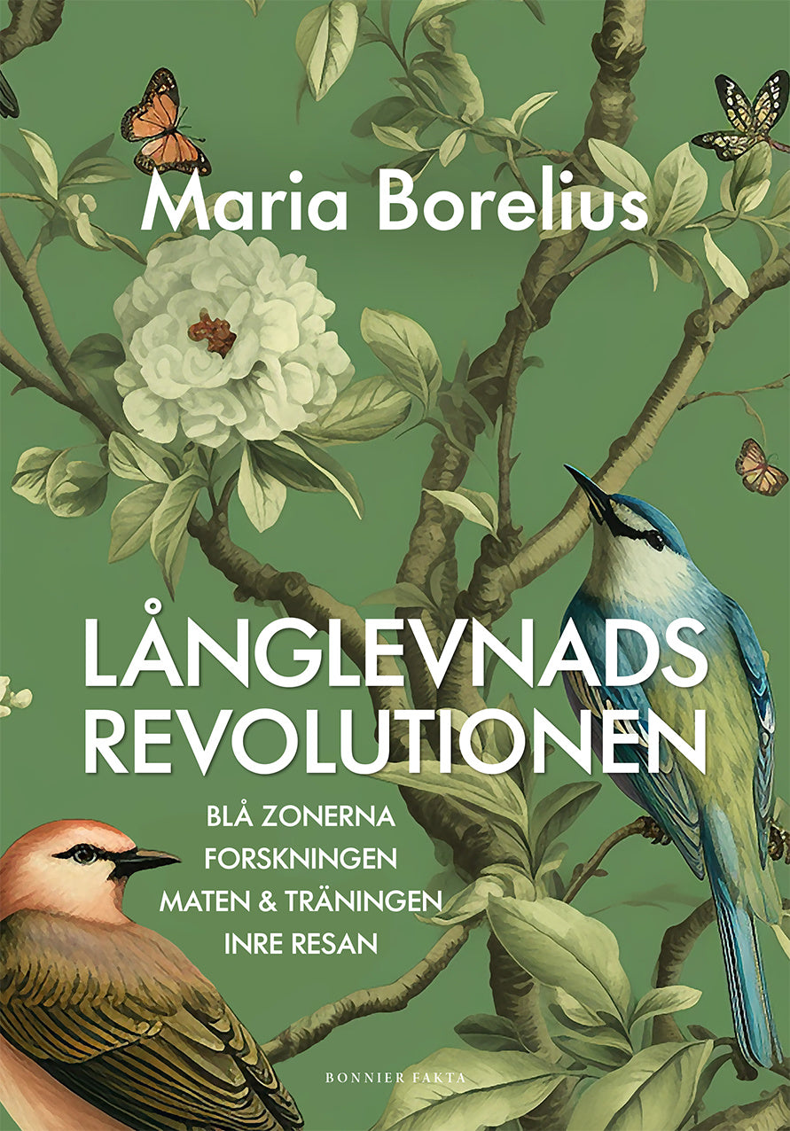 Valokuva kirjasta Maria Borelius Långlevnadsrevolutionen, kuuluu tuoteryhmään Ruots muu tieto.