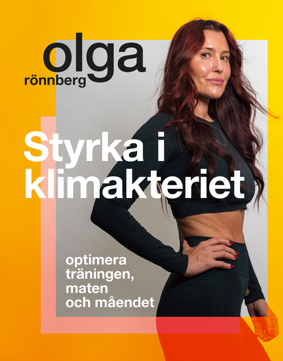 Valokuva kirjasta Olga Rönnberg Styrka i klimakteriet : optimera träningen, maten och måendet, kuuluu tuoteryhmään Ruots muu tieto.