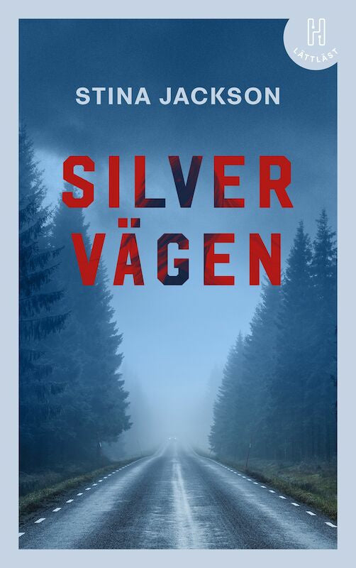Valokuva kirjasta Stina Jackson Silvervägen (lättläst), kuuluu tuoteryhmään Ruots kaunokirjat.
