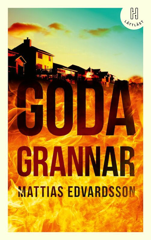 Valokuva kirjasta Mattias Edvardsson Goda grannar (lättläst), kuuluu tuoteryhmään Ruots kaunokirjat.