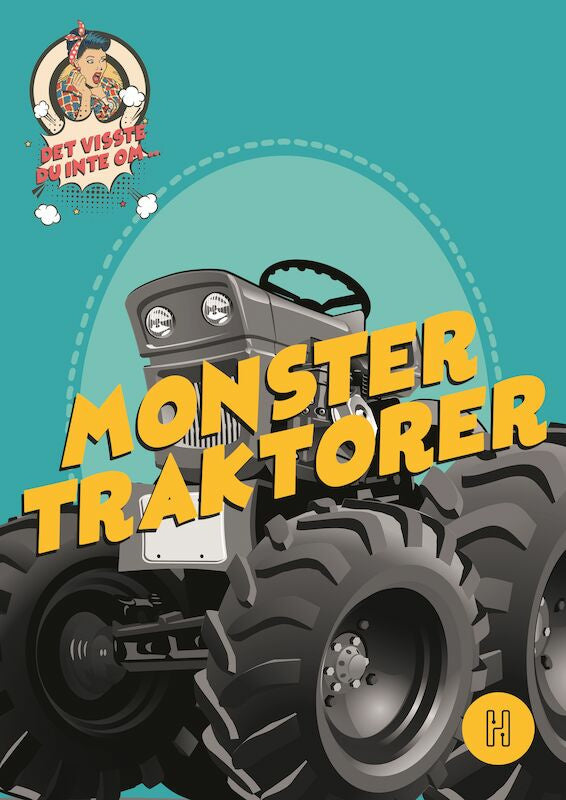 Valokuva kirjasta Oskar Degard Det visste du inte om monstertraktorer, kuuluu tuoteryhmään Ruots lapset nuoret ja sarjakuvat.